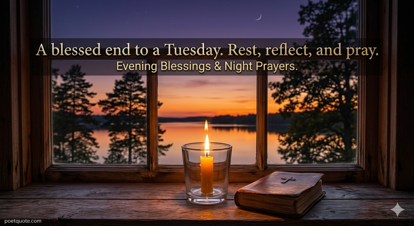 Tuesday Evening Blessings and Night Prayers