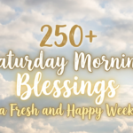 Saturday Morning Blessings for a Fresh and Happy