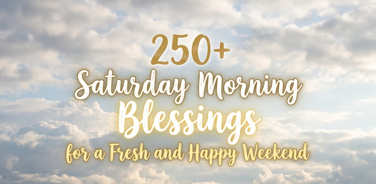 Saturday Morning Blessings for a Fresh and Happy