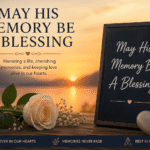 may his memory be a blessing